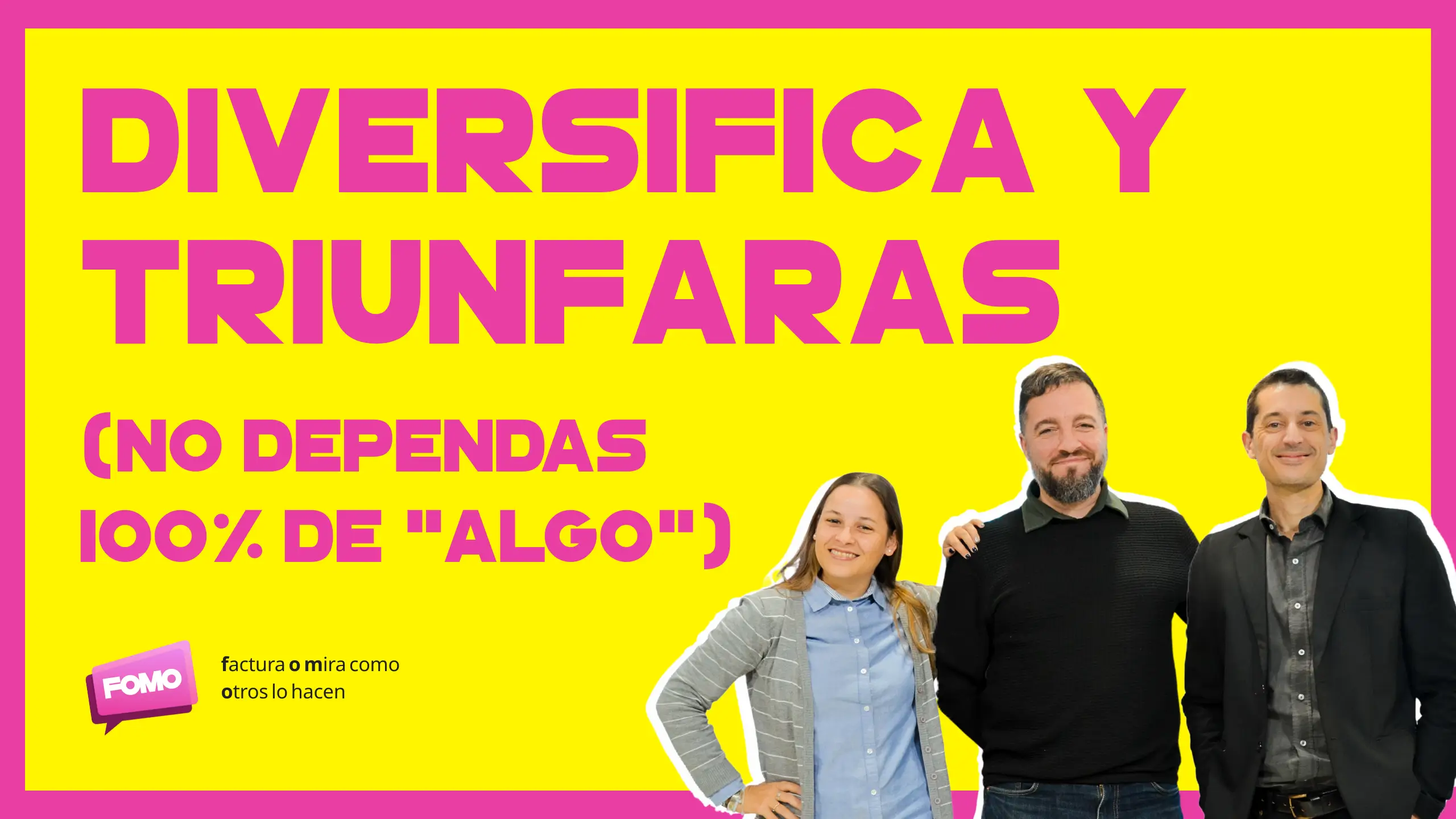 Diversifica y Triunfarás. El Riesgo de Depender 100% de “Algo” 😨